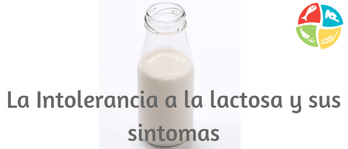 intolerancia a la lactosa síntomas