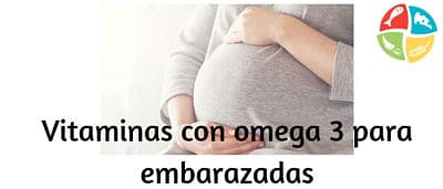 Vitaminas con omega 3 para embarazadas_opt